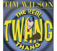Tim Wilson – Real Twang Thang