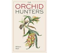 Wilson Wall Orchid Hunters (Tascabile)