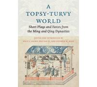 Wilt Idema A Topsy-Turvy World (Tascabile) Translations from the Asian Classics