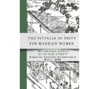 Wilt L. Idema The Pitfalls of Piety for Married Women (Copertina rigida)