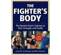 Wim Demeere Loren W. Christensen The Fighter's Body (Tascabile)