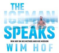 Wim Hof The Iceman Speaks (CD)