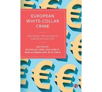 Wim Huisman European White-Collar Crime (Copertina rigida)