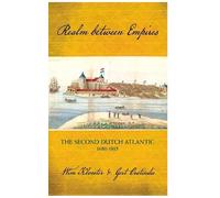 Wim Klooster Gert Oostindie Realm Between Empires (Copertina rigida)