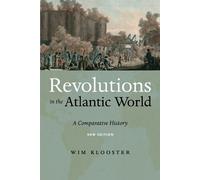 Wim Klooster Revolutions in the Atlantic World, New Edition (Copertina rigida)