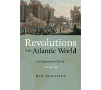 Wim Klooster Revolutions in the Atlantic World, New Edition (Tascabile)