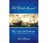 Wim Klooster The Dutch Moment (Tascabile)