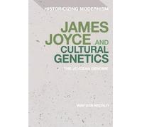Wim Van Mierlo James Joyce and Cultural Genetics (Copertina rigida)