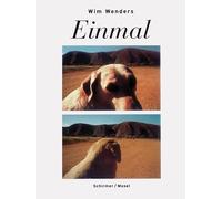 Wim Wenders: Once: Pictures and Stories