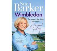 Wimbledon: A personal history