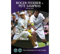 Wimbledon: Federer v Sampras 2001 - Changing of the Guard [DVD] [Edizione: Regno Unito]