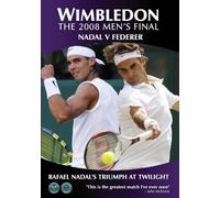 Wimbledon The 2008 Mens Final - Nadal Vs Federer: Rafael Nadal'S Triumph At Twilight [Edizione: Regno Unito]