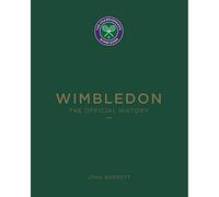 Wimbledon: The Official History