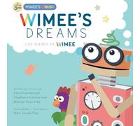 Wimee's Dreams / Los Sueños de Wimee: English and Español Edition