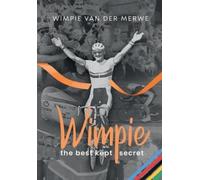 Wimpie Van Der Merwe WIMPIE - the best kept secret (Tascabile)