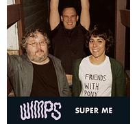 Wimps - Super Me EP