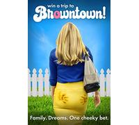 Win A Trip to Browntown!