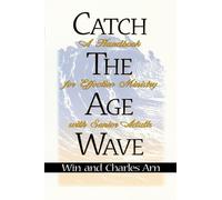 Win Arn Catch the Age Wave (Tascabile)
