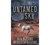 Win Blevins Meredith Blevins The Untamed Sky (Tascabile)