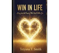 Win in Life: "Stand firm, and you will win in life" Luke 21:19