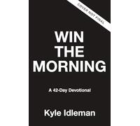 Win the Morning: A 42-day Devotional