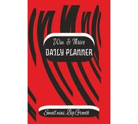 Win & Thrive Daily Planner: Small wins, Big Growth | Daily Schedule Organizer