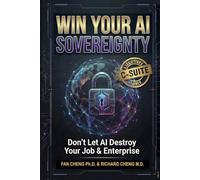 WIN YOUR AI SOVEREIGNTY: Don't Let AI Destroy Your Job & Enterprise