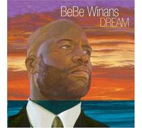 Winans Bebe - Dream