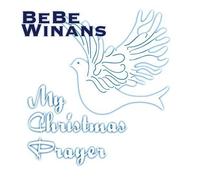 Winans Bebe - My Christmas Prayer