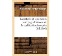 Winavert-M Donations Et Testaments, Une Page d'Histoire de la Codifi (Tascabile)