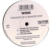 Winc - WINC / THOUGHTS OF A TRANCED LOVE