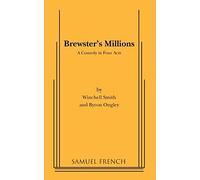 Winchell Smith Byron Ongley Brewster's Millions (Tascabile)