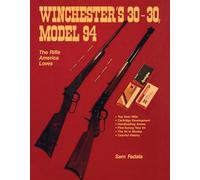 Sam Fadala Winchester's 30-30, Model 94 (Tascabile)