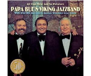 Winckler/Papa Bue & Wild Bill Davison - All The Meat & No Potatoes