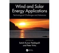 Wind and Solar Energy Applications: Technological Challenges and Advances