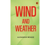 Wind and Weather