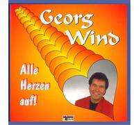 Wind,Georg - Alle Herzen auf !