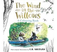 Wind in the Willows Colouring Book: Premium colouring book perfect for children and adults, packed with iconic original illustrations new for 2026