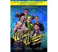 The Wind in the Willows: The New Musical