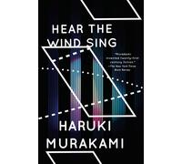 Wind/Pinball: Hear the Wind Sing and Pinball, 1973 (Two Novels)-Murakami, Haruki