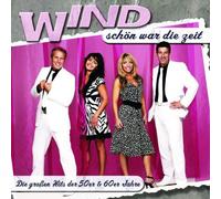 Wind - Schön War die Zeit - die Großen Schlager der 50er