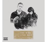 Wind & The Wave - From The Wreckage