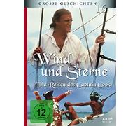 Wind und Sterne - Die Reisen des Captain Cook - Grosse Geschichten