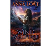 Wind Whisperer: Shifters, sorcery, and a sisterhood forged in fire: 1