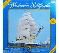 Winde weh'n, Schiffe geh'n - die 20 schönsten Seemannslieder [Vinyl LP] [Schallplatte]