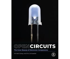 Windell Oskay Eric Schlaepfer Open Circuits (Copertina rigida)