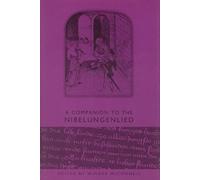 Winder McConnell A Companion to the Nibelungenlied (Tascabile)