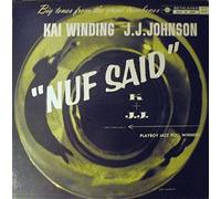 Winding,Kai & Johnson,J.J. - Nuf Said