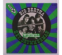 WINDMILL - big bertha / hey drummer man