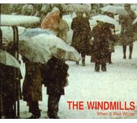 Windmills - When It Was Winter
